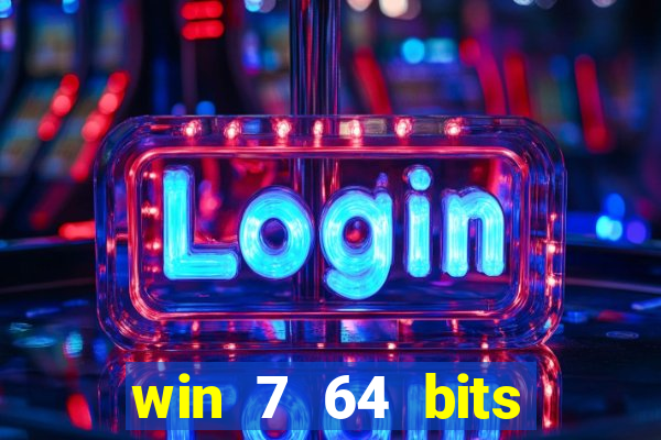 win 7 64 bits download iso